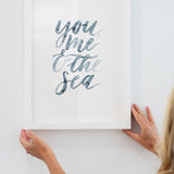You, Me & the Sea