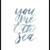 You, Me & the Sea