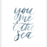 You, Me & the Sea